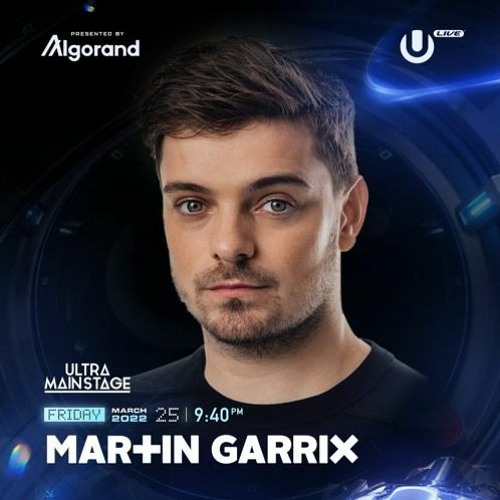 Stream MARTIN GARRIX LIVE @ ULTRA MUSIC FESTIVAL MIAMI 2022 by Joey Garrix  | Listen online for free on SoundCloud