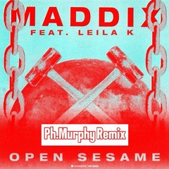 Maddix feat. Leila K - Open Sesame (Ph. Murphy Remix) HARDTECHNO