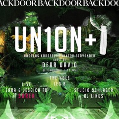 Dear David @ Un1on +1, Club Backdoor, Stockholm 2020 - 02 - 08 (2 Hour Set)