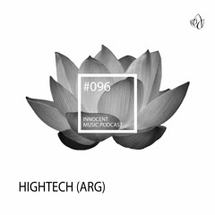 Innocent Music Podcast | 096 | HIGHTECH | 04.10.2020