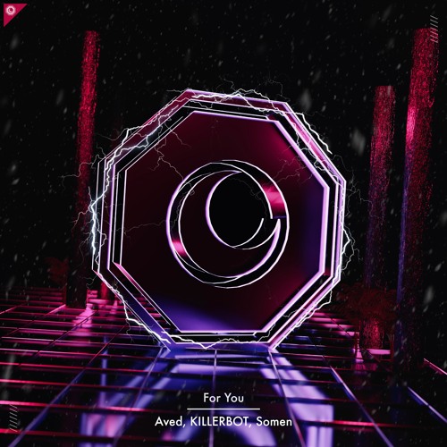 Aved, KILLERBOT & Somen - For You [Extended Mix]