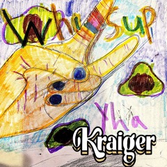 Kraiger - Whusup