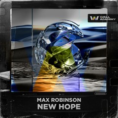 Max Robinson - New Hope