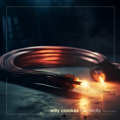 willy crookes - Electricity (Artist Master)
