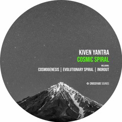Kiven Yantra - Cosmogenesis [Crossfade Sounds]