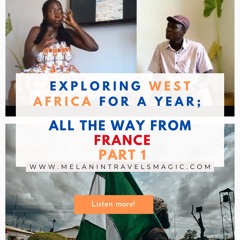 Exploring West Africa for A Year; all The Way From France: The Story of Ayoka - part 1