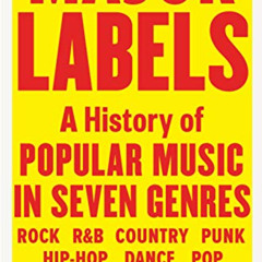 Get PDF 🗂️ Major Labels: A History of Popular Music in Seven Genres by  Kelefa Sanne