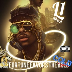 Fortune Favors The Cold (freestyle)