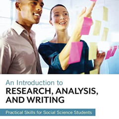 FREE PDF 🧡 An Introduction to Research, Analysis, and Writing: Practical Skills for