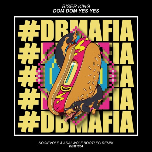 Dom Dom Yes Yes - Single by Biser King