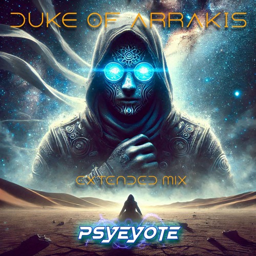 Duke of Arrakis - Extended Remix