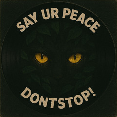say ur peace