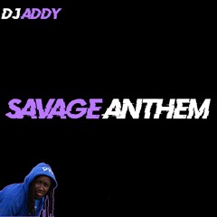 OmgAddy - Savage Anthem