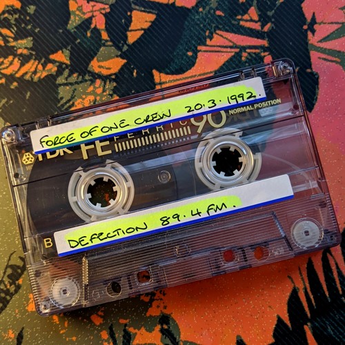 Force Of One Crew – Defection FM 89.4 [21st March 1992]