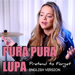 [ENGLISH VERSION] Mahen - Pura Pura Lupa / Pretend to Forget by Emma Heesters