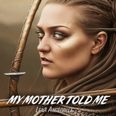 My Mother Told Me ( Cover )