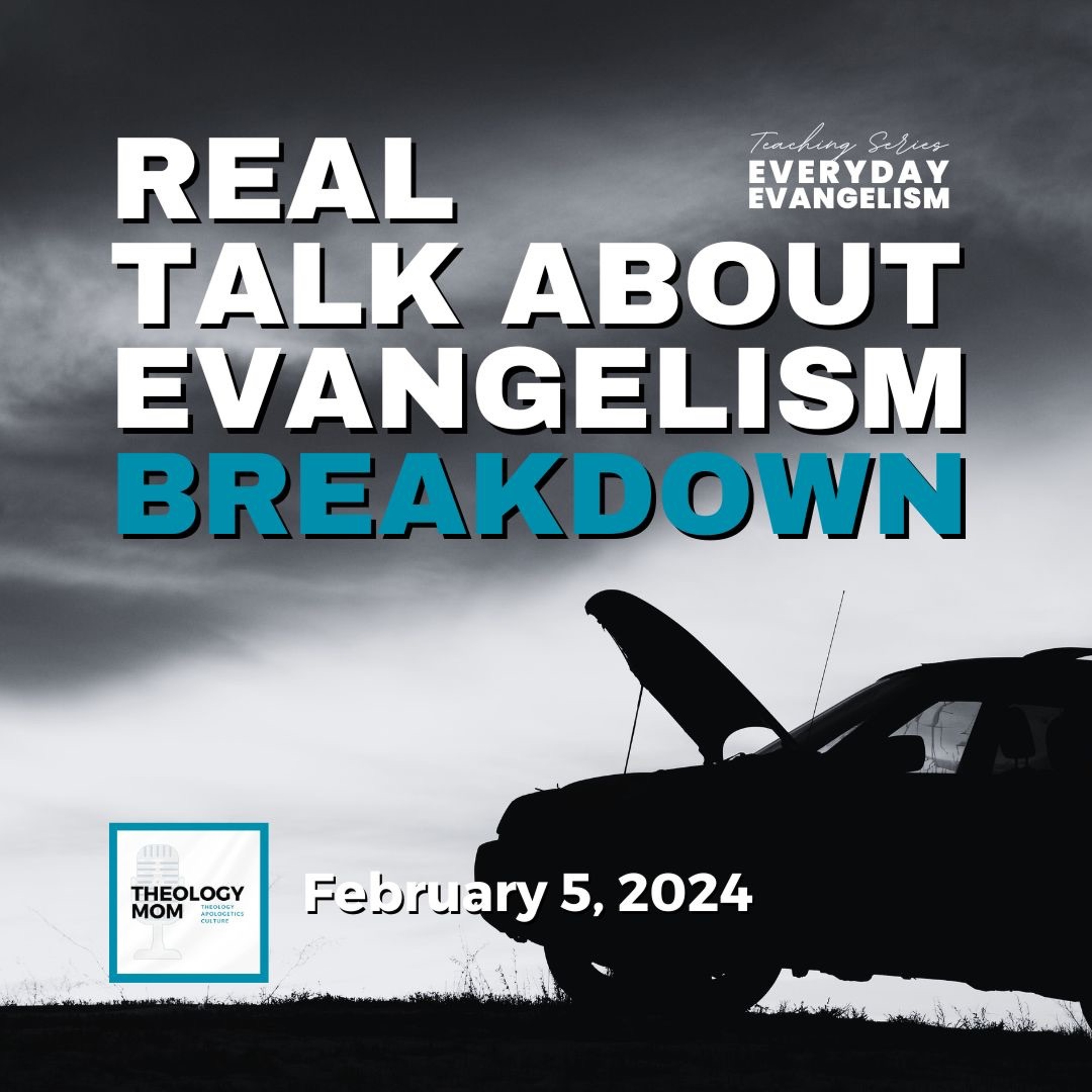 Why Aren't We Sharing the Gospel? | Everyday Evangelism, part 1