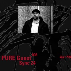 PURE Guest.008 Sync 24