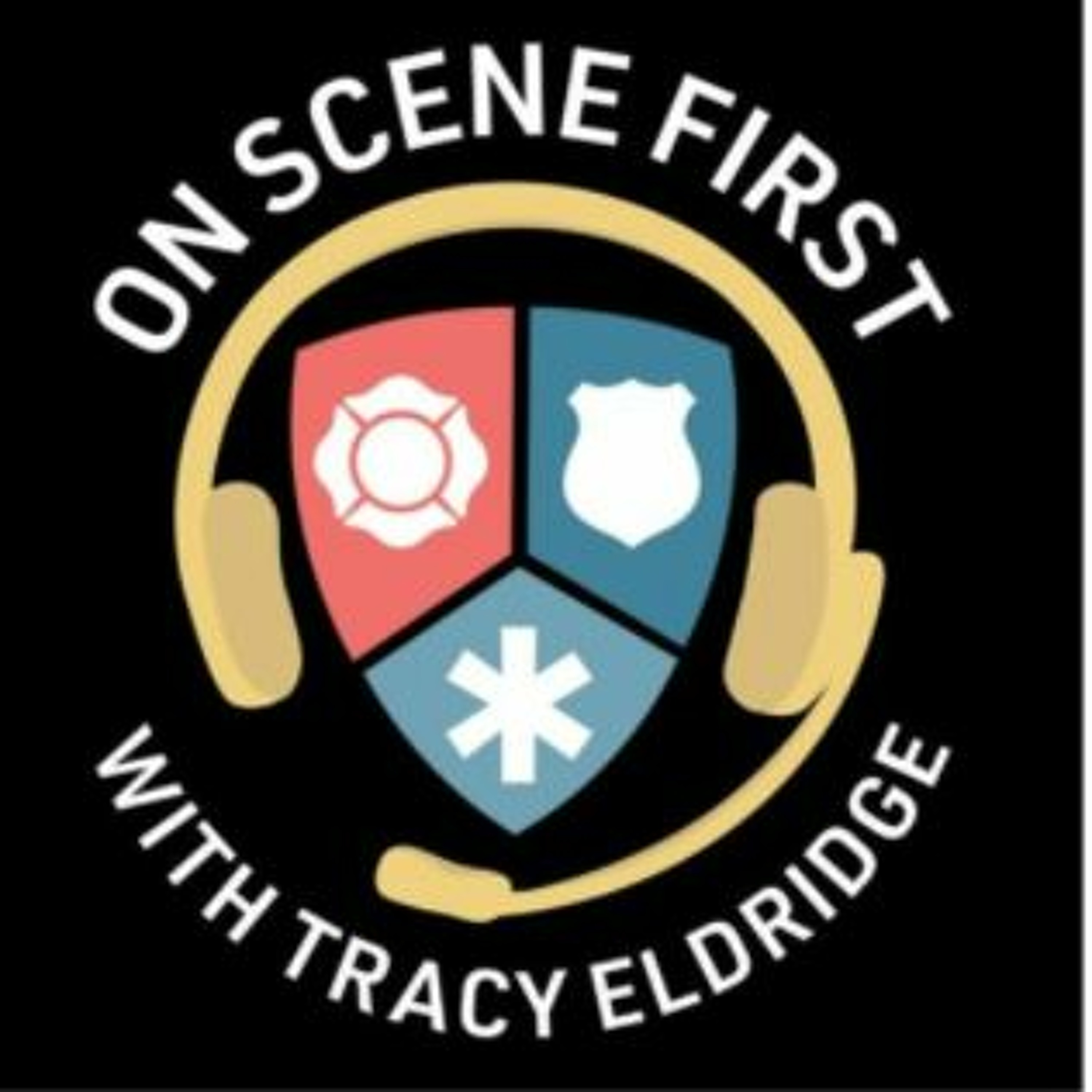 On Scene First with Tracy Eldridge