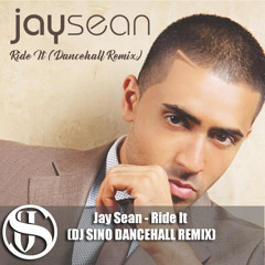 Jay Sean - Ride It (DJ Sino Dancehall Remix)