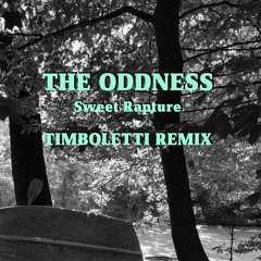 The Oddness - Sweet Rapture (Timboletti Remix) [Acker]