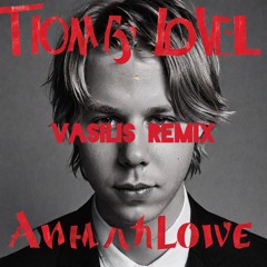 Tom Odell - Another Love (Vasilis Remix) FREE DOWNLOAD