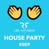 下载视频: House Party Live Stream #009