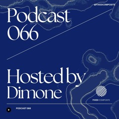 Podcast 066 • Hosted by Dimone (UA) 🇺🇦