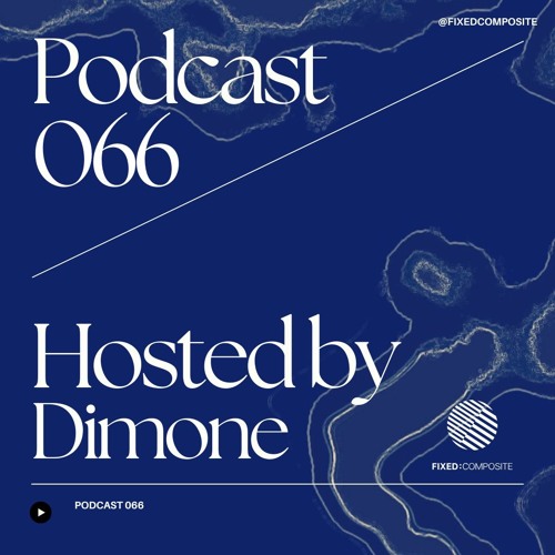 Podcast 066 • Hosted by Dimone (UA) 🇺🇦