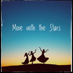 Move with the Stars