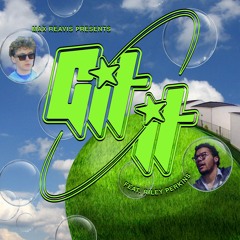 Git it (feat. Riley Perkins)
