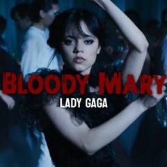 Lady Gaga - Bloody Mary TikTok (Matson Bootleg)