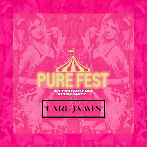 PURE FEST COMPETITON ENTRY DJ Carl James
