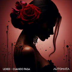 Lexed - Cuando Pasa