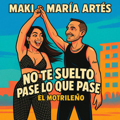 NO TE SUELTO PASE LO QUE PASE (feat. EL MOTRILEÑO)