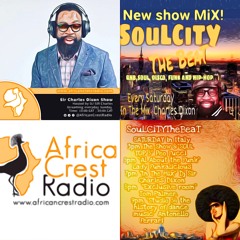 SoulCityThe Beat #13/ AfricanCrestRadio #88