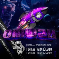 OMW2U - Forti & Frank D3lgado