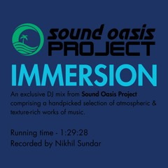 SOUND OASIS PROJECT - IMMERSION (DJ MIX) (32-BIT .WAV 44.1KHZ)