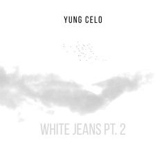 White Jeans Pt. 2 (Prod. QESTN)