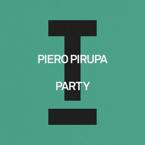 Piero Pirupa - Party