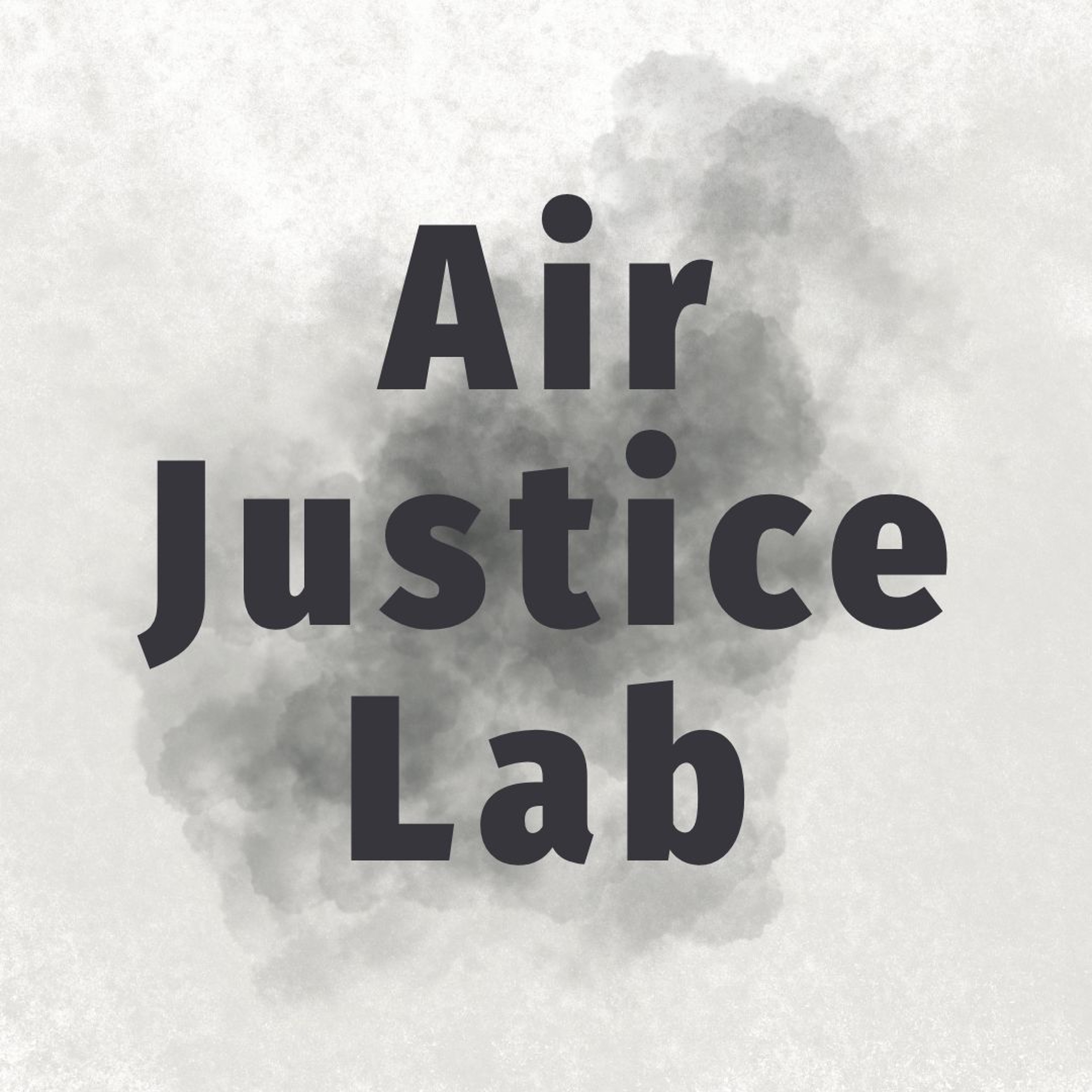 Air Justice Lab Project Ending in Celebration episode artwork