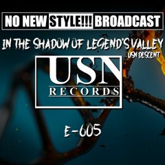 E-605 - NNS Broadcast - In the Shadow of Legend's Valley: USN Descent - 7/03/2021