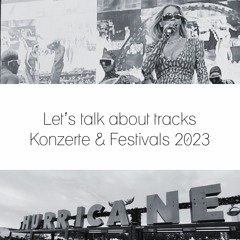 Beyoncé, Harry Styles, SZA und Hurricane: Konzerte und Festivals 2023