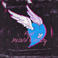 Flyin’ (feat. Versay)