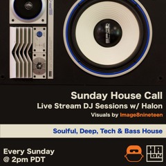 Sunday House Call Session #7 - May 10th 2020 [live]