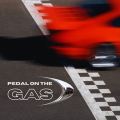 Pedal On The Gas (Extended Mix)