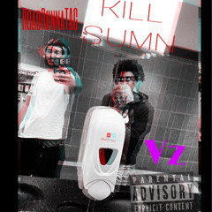 Killsumn ft. RoadRunnaTAC