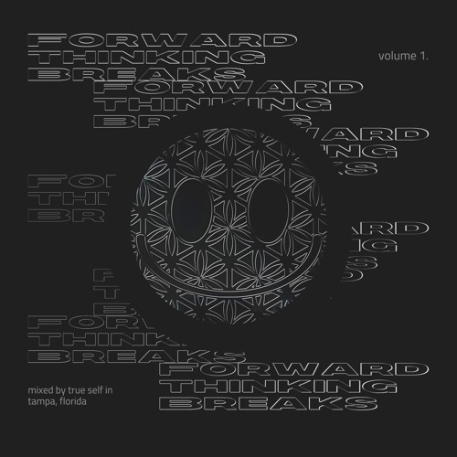 Forward Thinking Breaks | Vol 1.