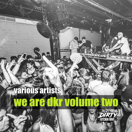 Stream Stronger by Dirty Kitchen Rave | Listen online for free on ...