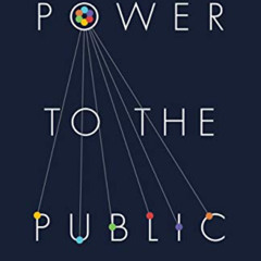 Read KINDLE 📪 Power to the Public: The Promise of Public Interest Technology by  Tar